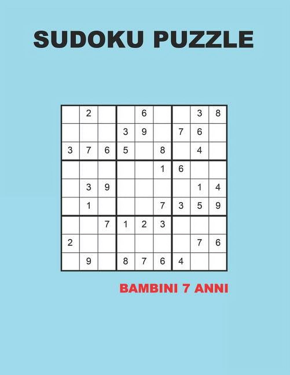 Sudoku puzzle bambini 7 anni: 150 Indovinelli - facile - medio