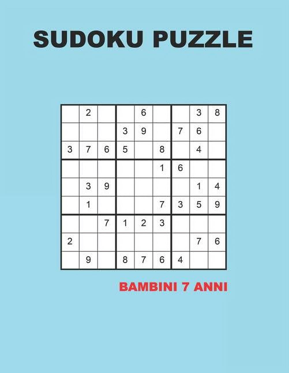 Sudoku puzzle bambini 7 anni: 150 Indovinelli - facile - medio - difficile  - Con soluzioni 9x9 (Paperback)