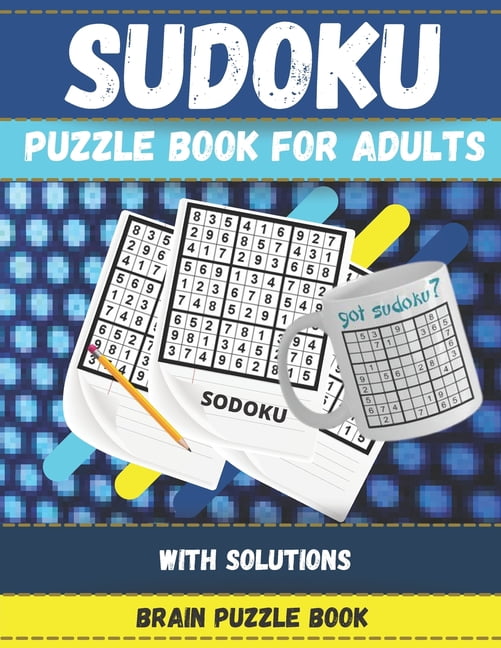 Sudoku puzzle book for adults With solutions : Sudoku Puzzle Book, Ultimate Sudoku Book for Adults Easy to Hard (Paperback)