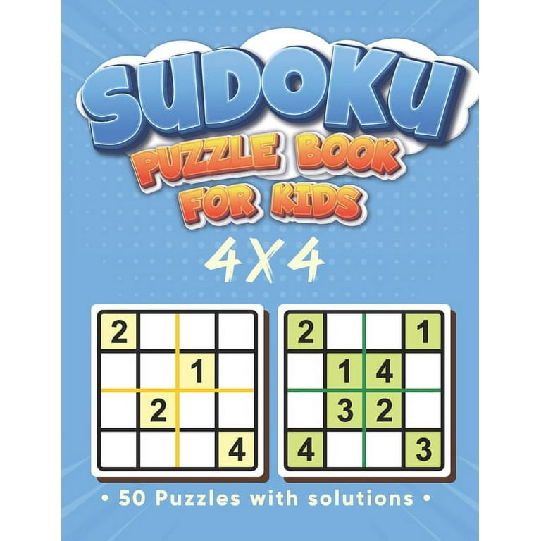 Sudoku puzzle book for kids: 4 x 4 Sudoku for Kids - Sudoku 4x4 (Paperback)  