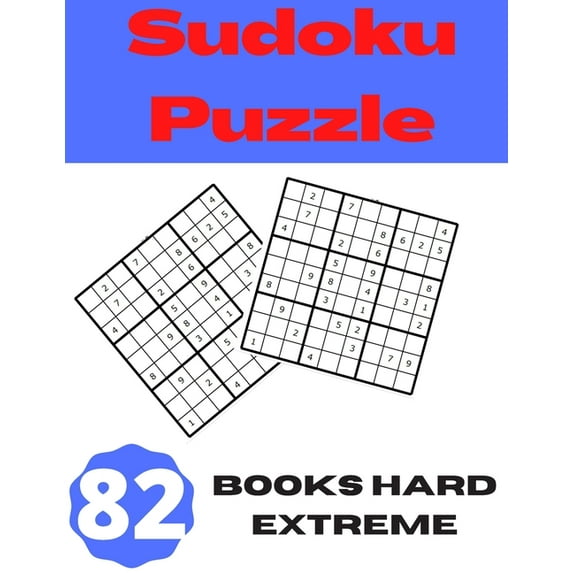 Sudoku puzzle books hard extreme: Sudoku puzzles for extreme players. - Play now at extreme level. (Paperback)