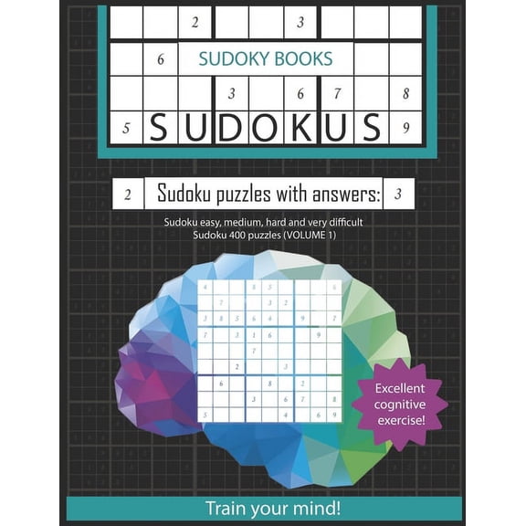 Sudoku puzzles with answers: Sudoku easy medium hard and very difficult sudoku, 400 puzzles (Volume 1), (Paperback)