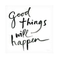 thumbnail image 1 of Sue Schlabach 'Good Things Will Happen Sq' Canvas Art, 1 of 3