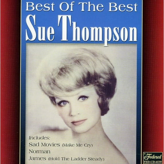 Sue Thompson - Best of the Best - Music & Performance - CD