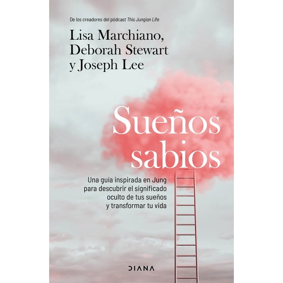 Sueos Sabios: Una Gua Inspirada En Jung Para Descubrir El Significado Oculto de Tus Sueos... / Dream Wise: Unlocking , (Paperback)