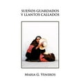 thumbnail image 1 of Suenos Guardados Y Llantos Callados, 1 of 1