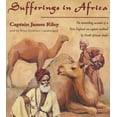 thumbnail image 1 of Sufferings in Africa: The Astonishing Account of a New England Sea Captain Enslaved by North African Arabs (Audiobook), 1 of 1