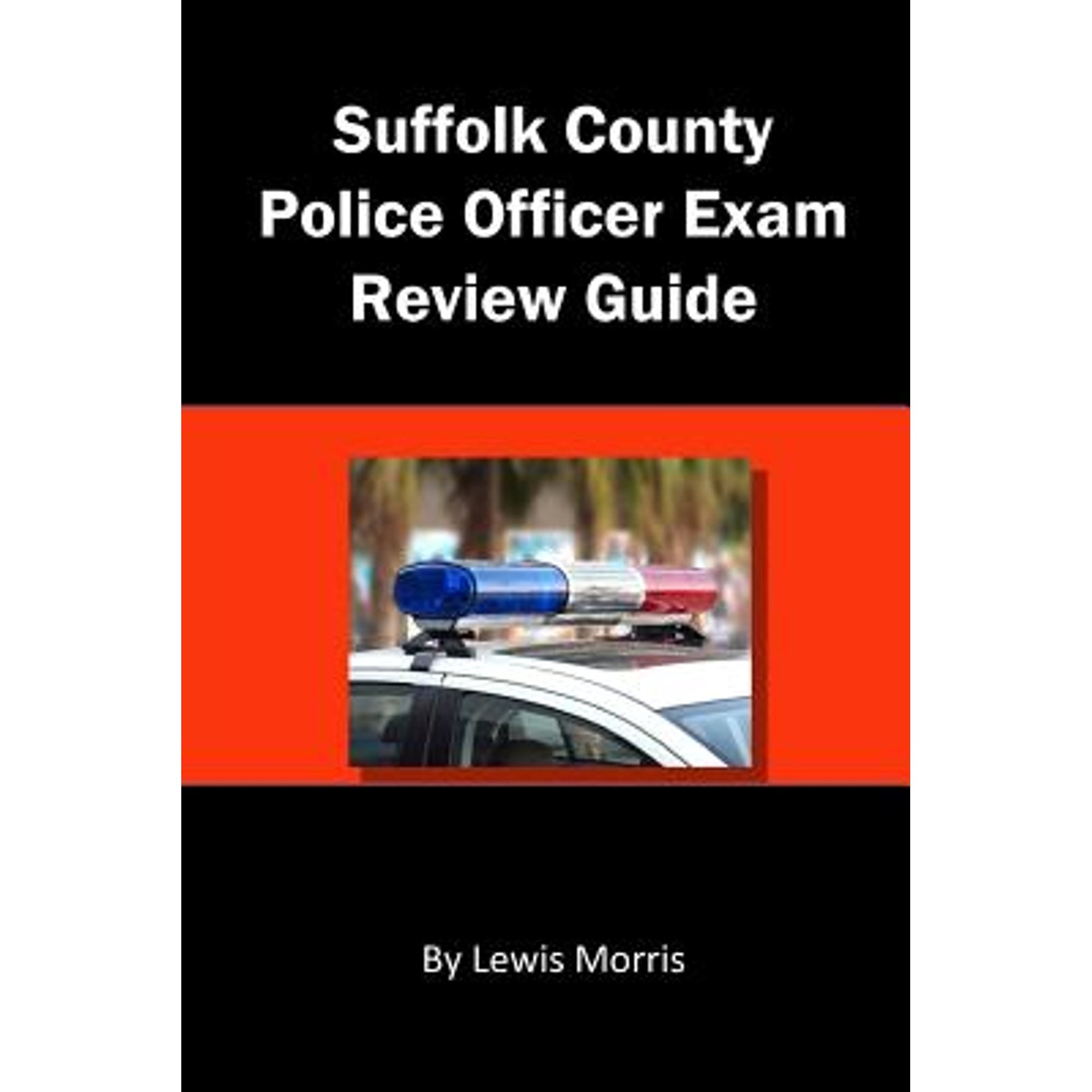 Suffolk County Police Officer Exam Review Guide (Paperback) - Walmart.com
