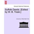 thumbnail image 1 of Suffolk Deeds. [Edited by W. B. Trask.] (Paperback), 1 of 1