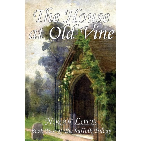 Suffolk Trilogy The House at Old Vine, (Paperback)