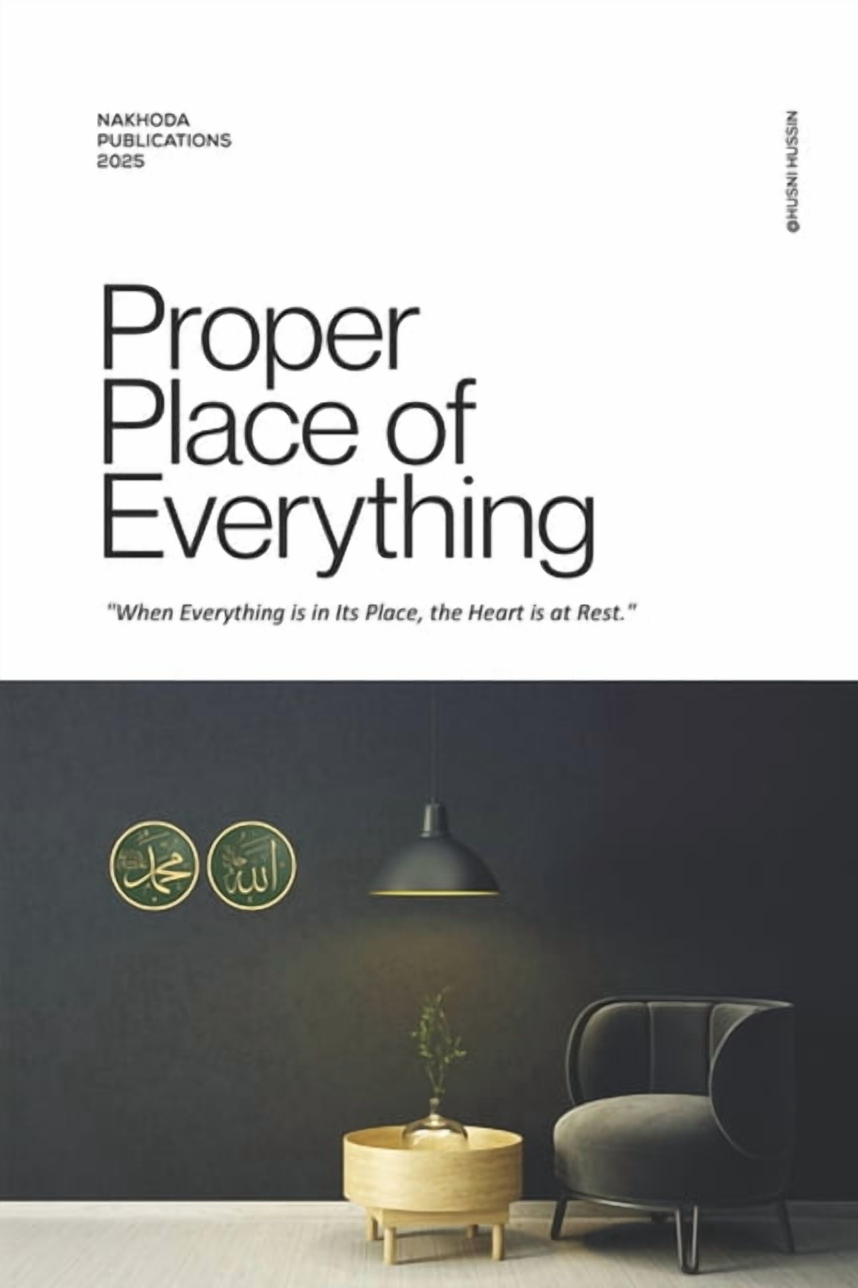 Sufi in the City Proper Place of Everything: When Everything is in Its Place, the Heart is at Rest, Book 2, (Paperback)
