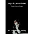 thumbnail image 1 of Suga (Rapper) Color, (Paperback), 1 of 1