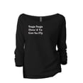 thumbnail image 1 of Suga Suga How'd Ya Get So Fly Women's Fashion Slouchy 3/4 Sleeves Raglan Lightweight Sweatshirt Black Large, 1 of 3
