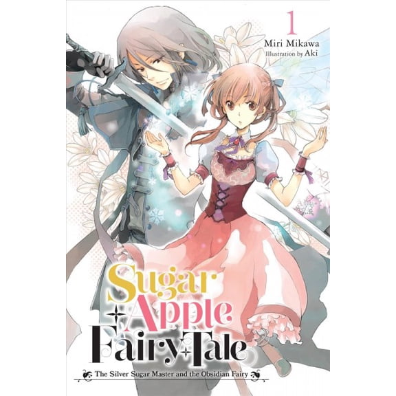 Pre-Owned Sugar Apple Fairy Tale (Light Novel) Sugar Apple Fairy Tale, Vol. 1 (Light Novel): The Silver Sugar Master and the Obsidian Fairy Volume 1, Book 1, (Paperback)