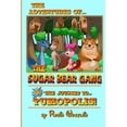 thumbnail image 1 of Sugar Bear Gang Adventures Sugar Bear Gang Adventures - "JOURNEY TO YUMOPOLIS", Book 1, (Paperback), 1 of 1