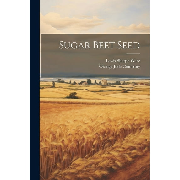 Sugar Beet Seed (Paperback)