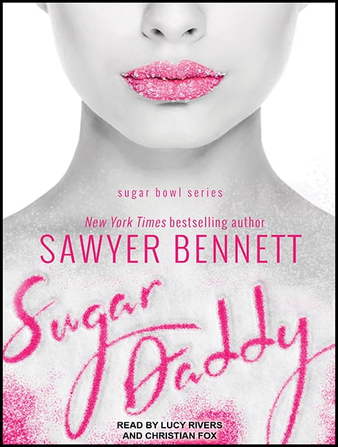 Sugar Bowl: Sugar Daddy (Audiobook)