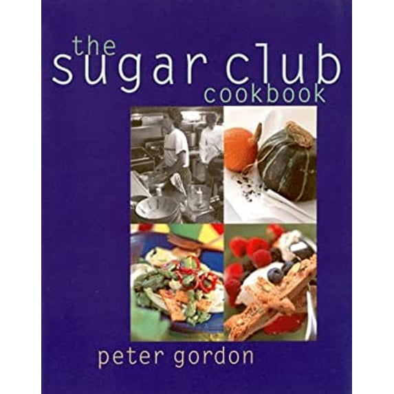 Pre-Owned Sugar Club Cookbook (Hardcover) 1579590063 9781579590062