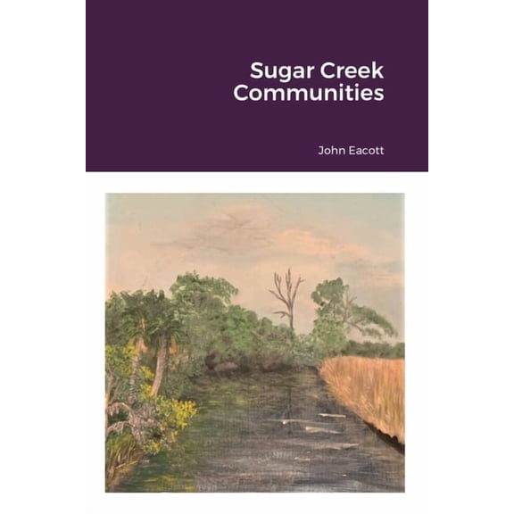 Sugar Creek Communities, (Paperback)