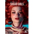 thumbnail image 1 of Pre-Owned Sugar Girls T01 (Paperback) 1934623652 9781934623657, 1 of 1