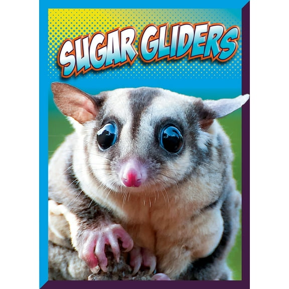 Sugar Gliders, (Paperback)