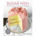 thumbnail image 1 of Pre-Owned Sugar High: Sweet & Savory Baking in Your High-Altitude Kitchen (Paperback) 151326124X 9781513261249, 1 of 1