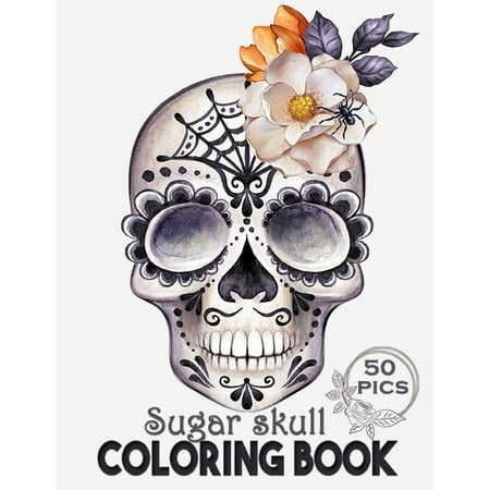 Sugar Skull Coloring Book : Intricate Gothic Skull Designs for Adults and Teens (Paperback)