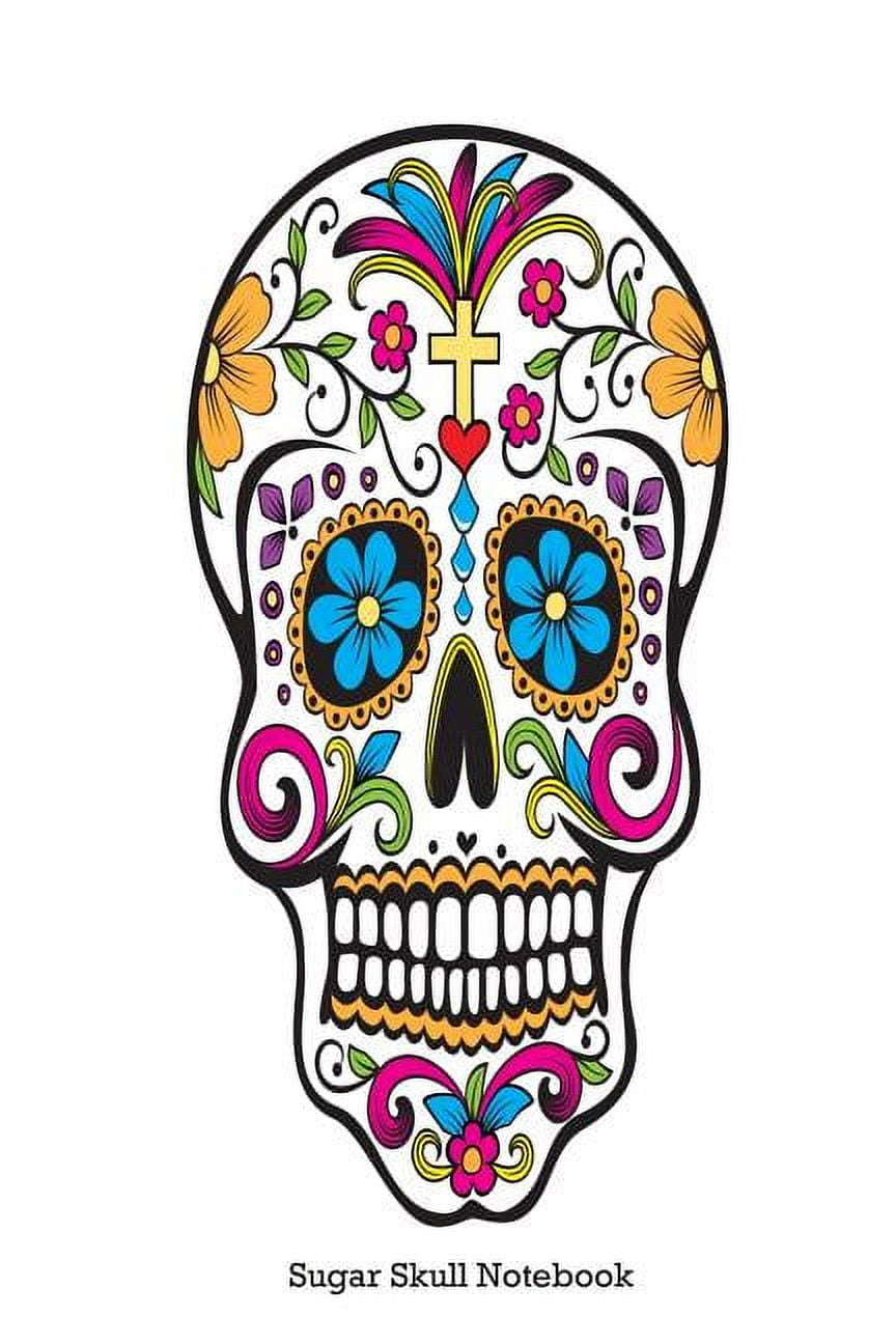 Sugar Skull Notebook: Sugar Skull Blank Journal, Diary, Notebook for ...