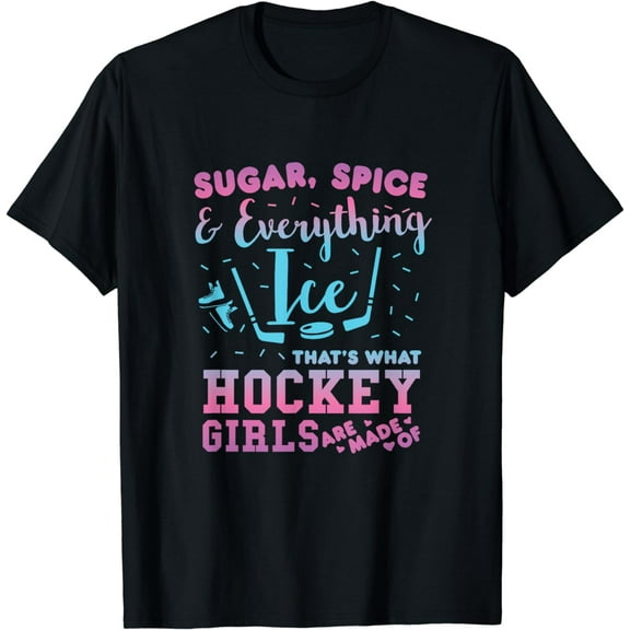 Sugar Spice And Everything Ice Hockey Girl Player T-Shirt