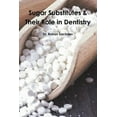thumbnail image 1 of Sugar Substitutes & Their Role in Dentistry (Paperback), 1 of 1