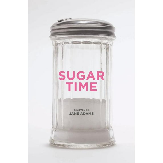 Sugar Time (Paperback) by Jane Adams