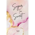 thumbnail image 1 of Sugar Too Sweet, (Paperback), 1 of 1