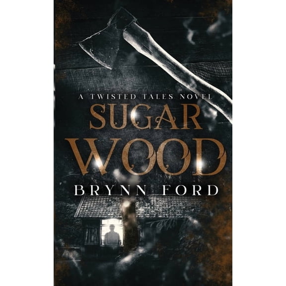 Sugar Wood: A Twisted Tales Novel, (Paperback)