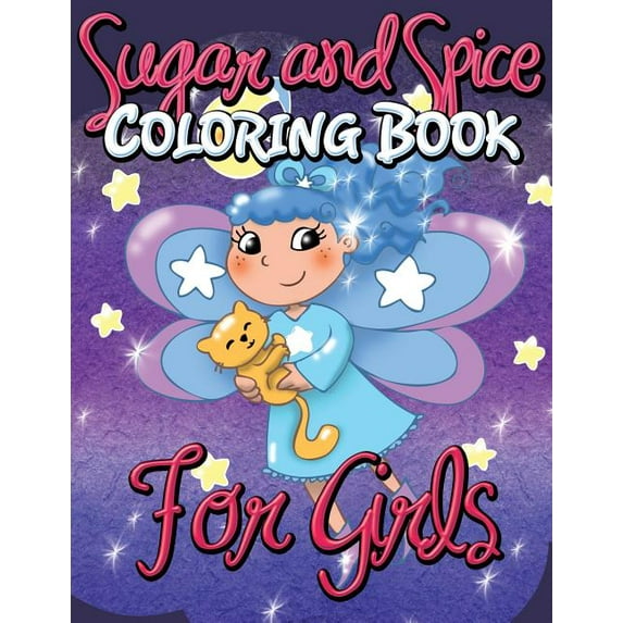 Sugar and Spice Coloring Book for Girls, (Paperback)