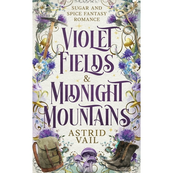 Sugar and Spice Fantasy Romance Violet Fields & Midnight Mountains, Book 1, (Paperback)