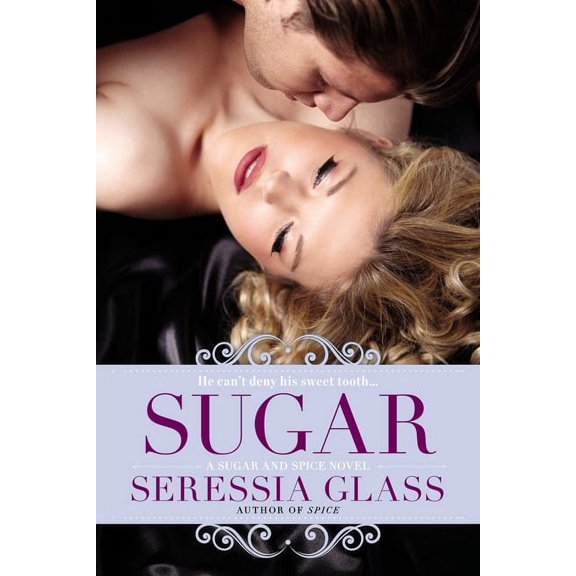Sugar and Spice Novel Sugar, Book 2, (Paperback)