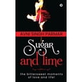 thumbnail image 1 of Sugar and lime: the bittersweet moments of love and life! (Paperback), 1 of 1