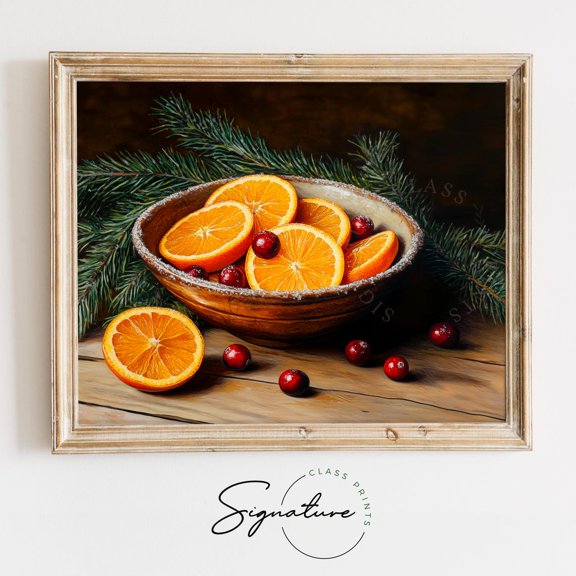 Sugared Orange Slices With Pine And Cranberries, Rustic Winter Kitchen Art, Vintage Winter UNFRAMED Poster, Wall Art for Decor, Present, 8x12