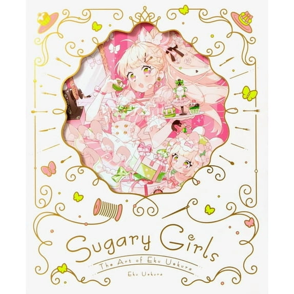 Sugary Girls: The Art of Eku Uekura, (Paperback)