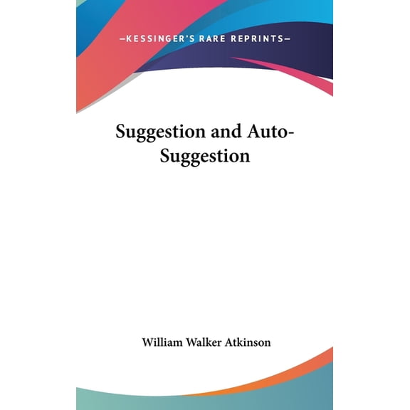 Suggestion and Auto-Suggestion, (Hardcover)