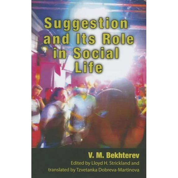 Suggestion and its Role in Social Life, (Paperback)