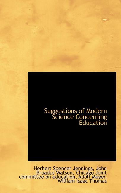 Suggestions of Modern Science Concerning Education Hardcover