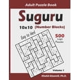thumbnail image 1 of Logical Brain Games Suguru Adult Puzzle Book (Number Blocks): 500 Easy to Hard Logic Puzzles (10x10): Keep Your Brain Young, Book 1, (Paperback), 1 of 1