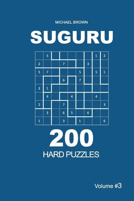 Suguru - Hard Suguru - 200 Hard Puzzles 9x9 (Volume 3), Book 3, (Paperback)