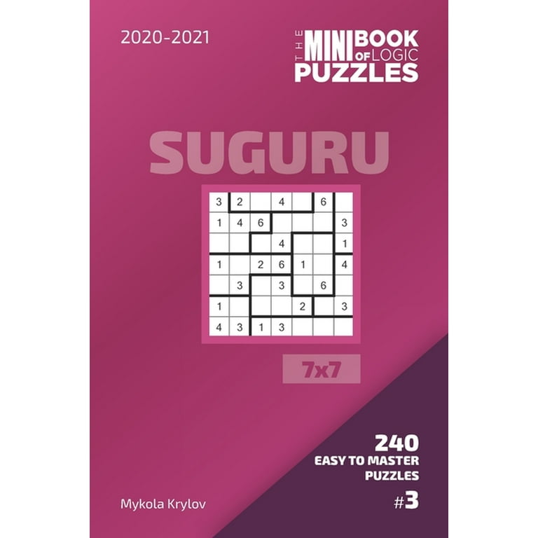 Suguru Puzzle Book 7x7: The Mini Book Of Logic Puzzles 2020-2021