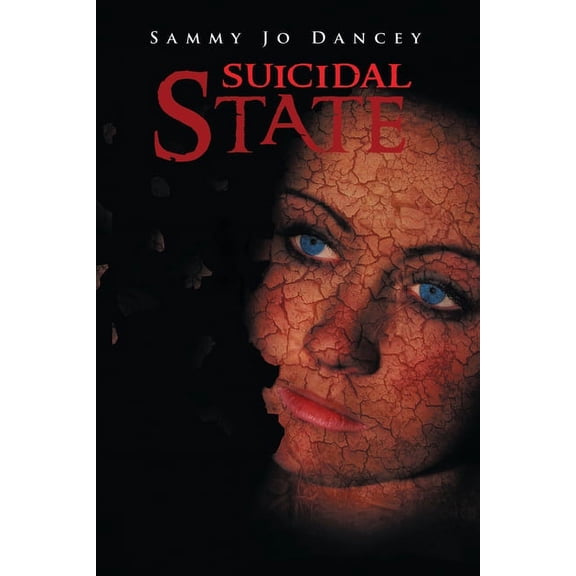 Suicidal State Paperback 1970160241 9781970160246 Sammy Jo Dancey