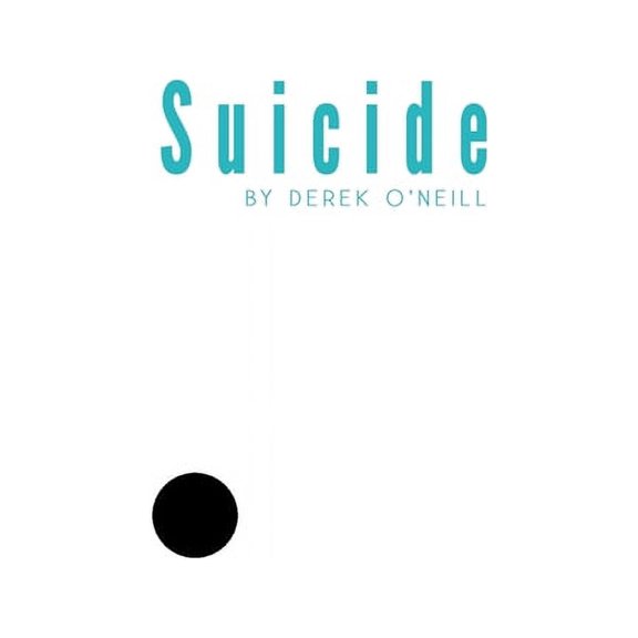 Suicide: Fast or Slow, (Paperback)