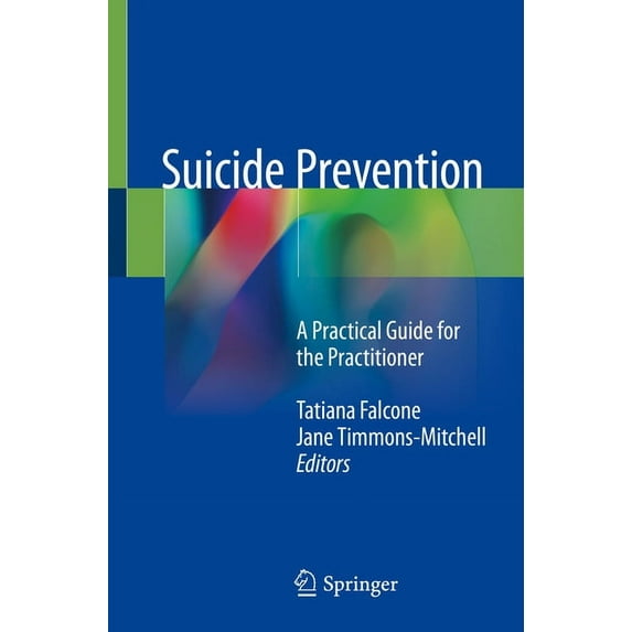 Suicide Prevention: A Practical Guide for the Practitioner (Paperback)