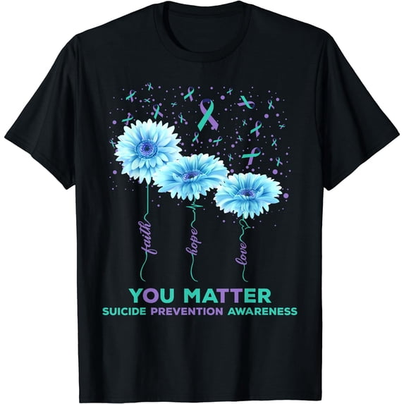 Suicide Prevention Awareness Sunflower Ribbon You Matter T-Shirt