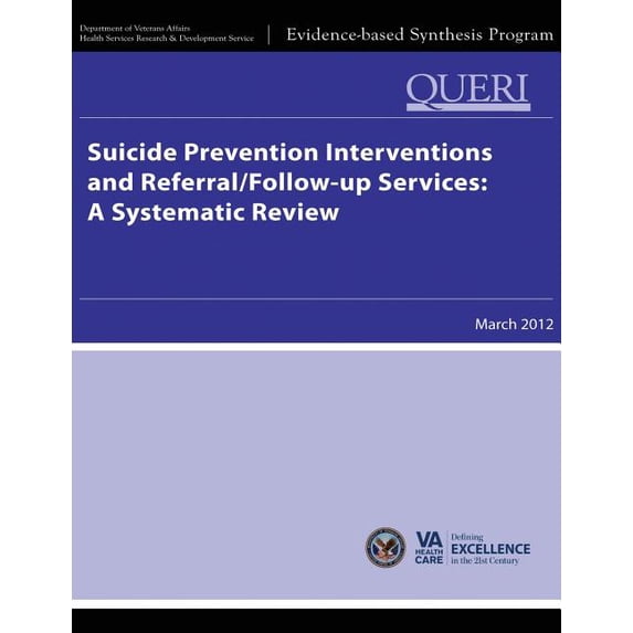 Suicide Prevention Interventions and Referral/Follow-Up Services: A Systematic Review